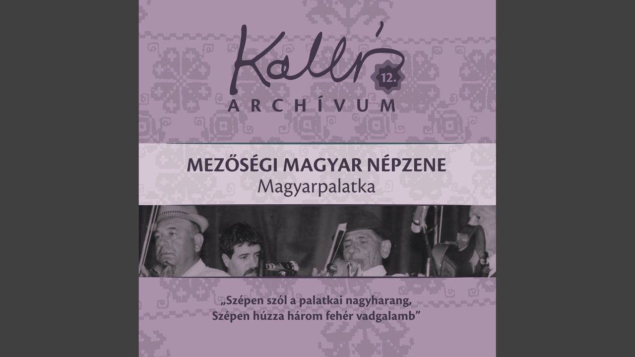 Keserves, csárdás, sűrű csárdás