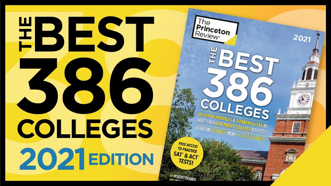 The Best 386 Colleges, 2021 Edition | College Rankings and Ratings | The Princeton Review
