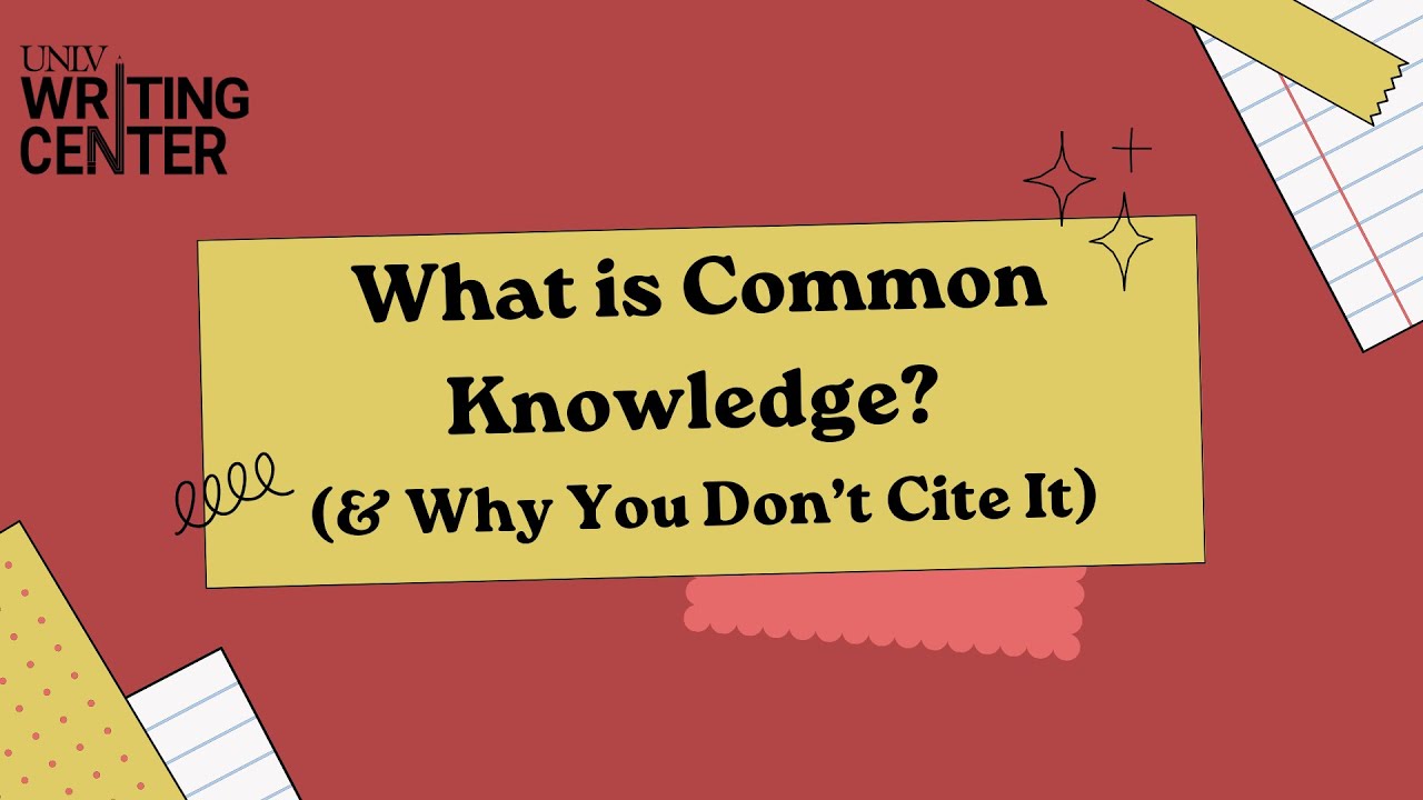 What is Common Knowledge? (And Why You Don't Cite It)