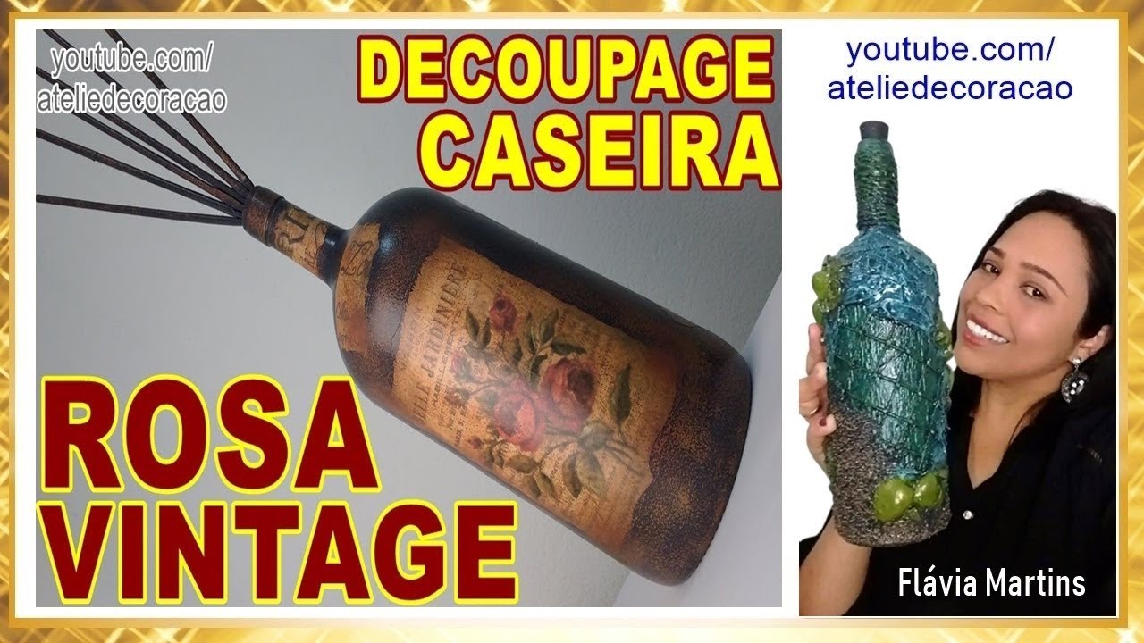 DIY - Garrafa Decorada com Decopage Caseira de Rosa Vintage