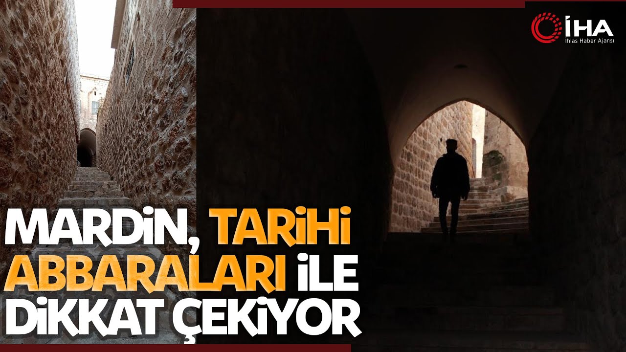 Kadim Şehir Mardin'in En Nitelikli, Gizemli Yapıları; Abbaralar