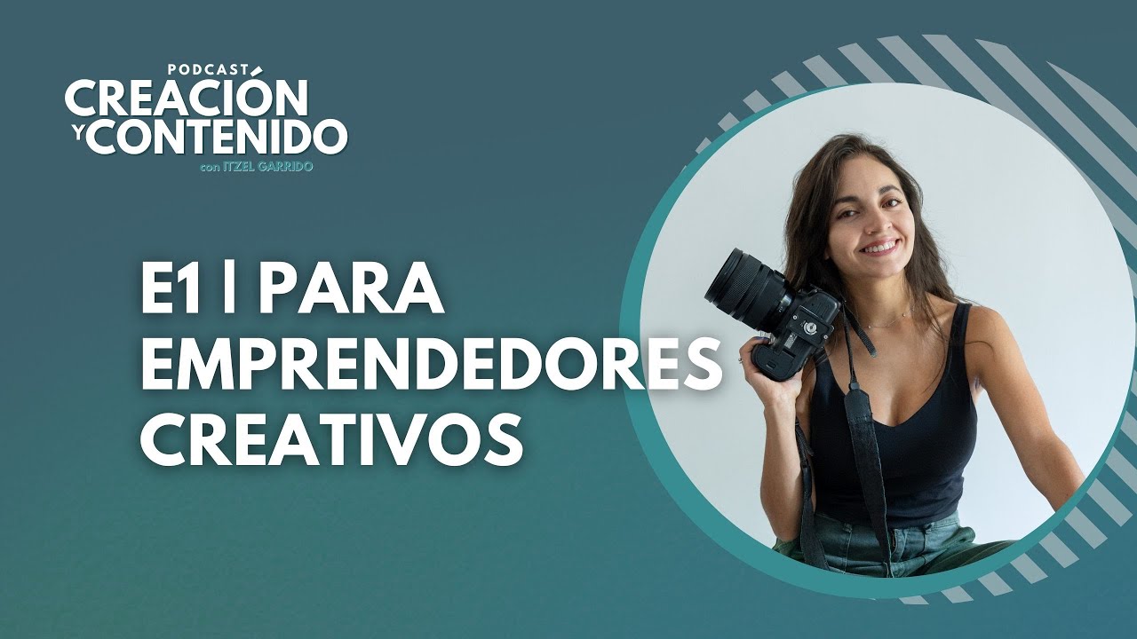 E1 | Para emprendedores Creativos