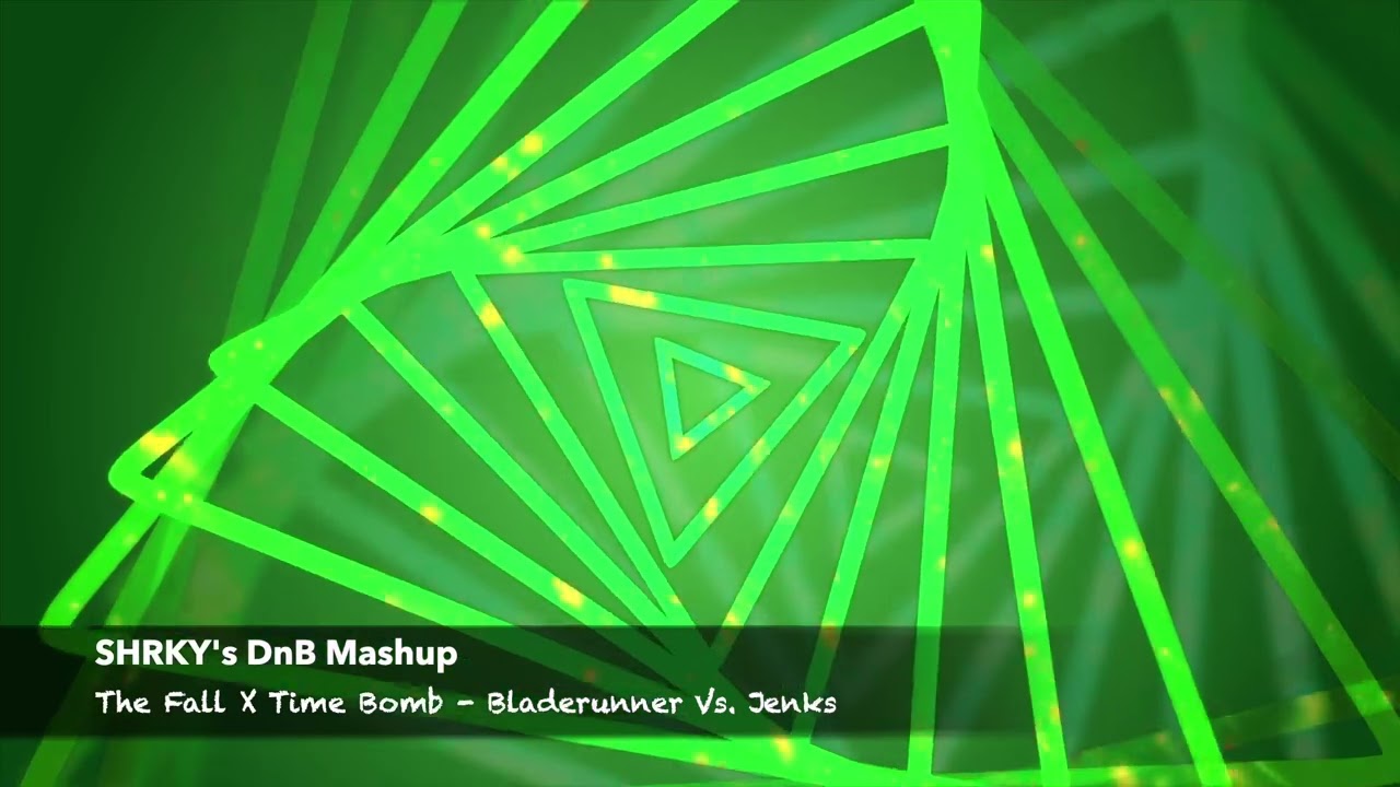 The Fall x TIME BOMB - Bladerunner vs. JENKS - SHRKY's DnB Mashup