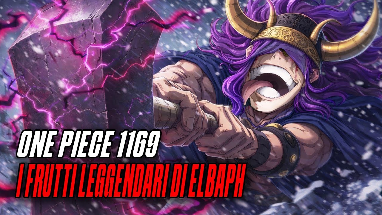I FRUTTI LEGGENDARI DI ELBAPH - ONE PIECE 1169 (Analisi Capitolo + Teorie)