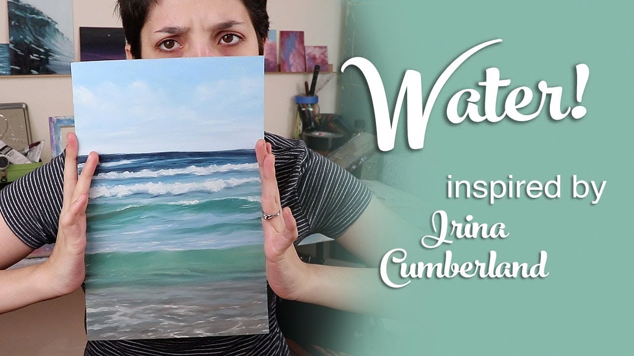 Quick Water Painting! - Inspired by Irina Cumberland