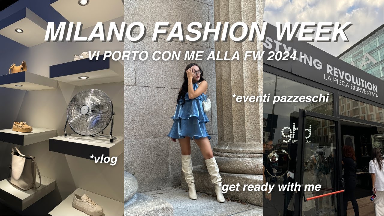 *VLOG* Una giornata alla MILANO FASHION WEEK 🪩