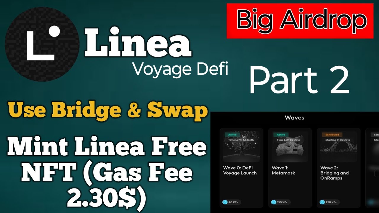 Linea Part 2 Airdrop !! Use Bridge and Swap !! Mint Linea Free NFT (Gas Fee 2.30$)
