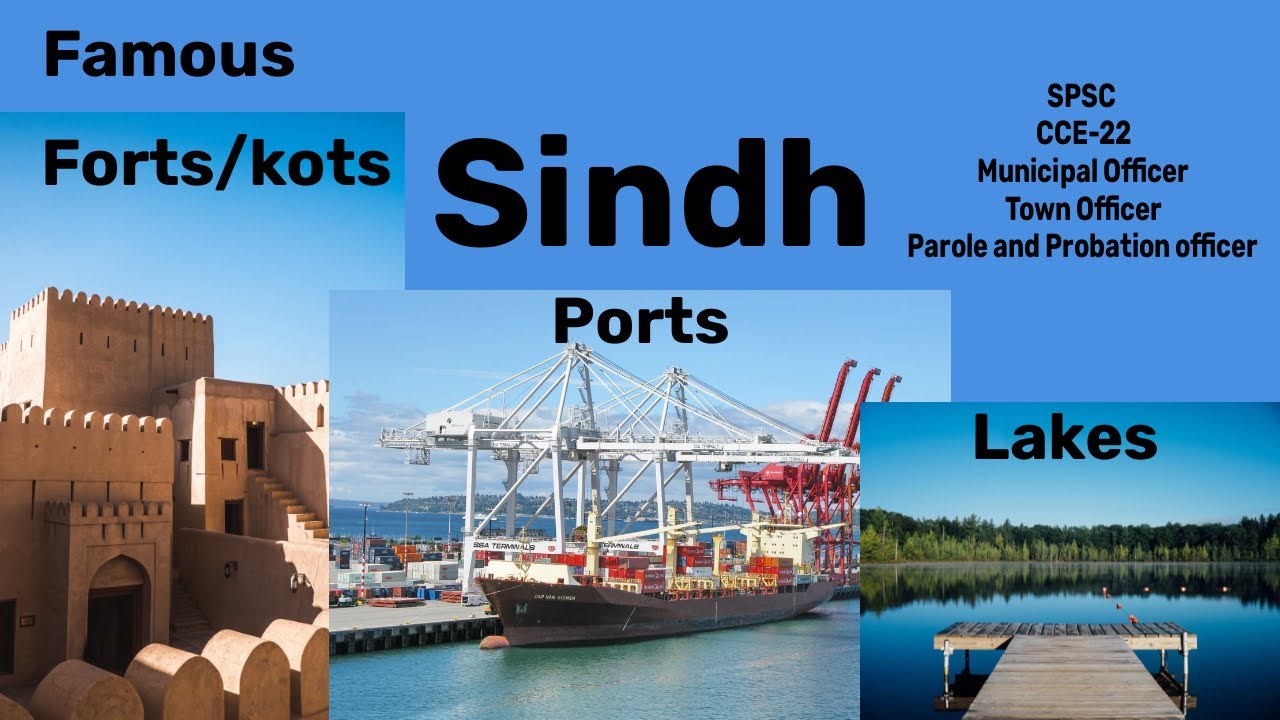 Famous Forts, ports and lakes of Sindh || SPSC examiner's choice