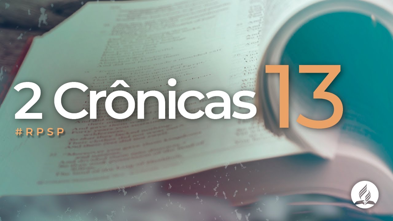 2 Crônicas 13 -  Reavivados Por Sua Palavra | #RPSP