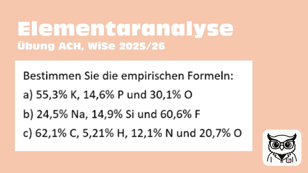 Elementaranalysen und empirische Formeln - Übung