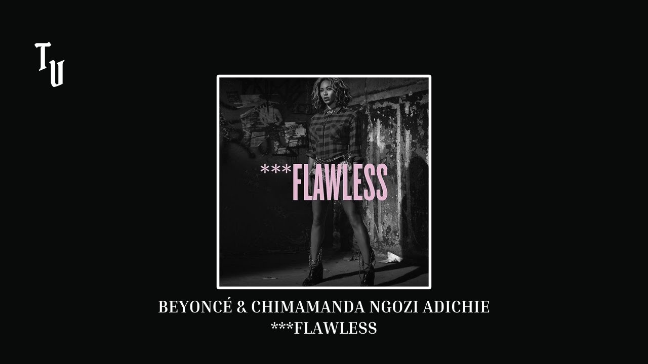 Beyoncé & Chimamanda Ngozi Adichie - ***Flawless | Slowed + Reverb