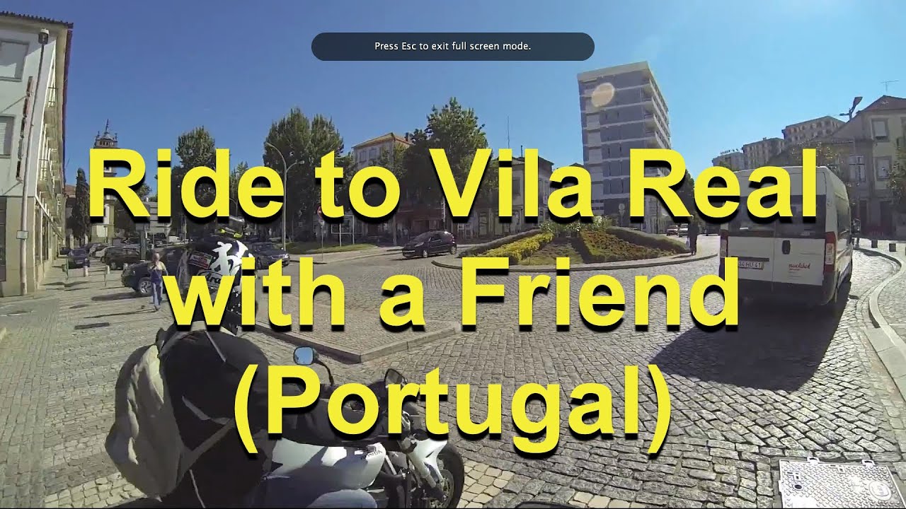 Ride to Vila Real with a Friend (Portugal)