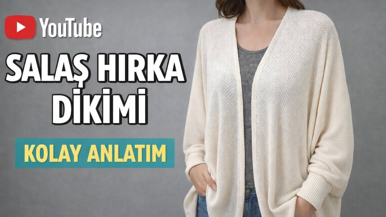 Salaş Hırka Dikimi | Ribanalı Kol Detaylı Kolay Hırka Dikimi (Adım Adım Anlatım)