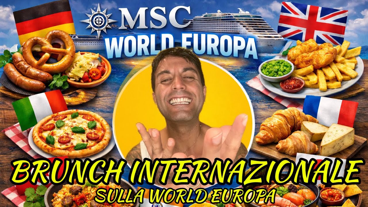 Il BRUNCH INTERNAZIONALE sulla MSC World Europa (Italia, Giappone, Messico, India…)