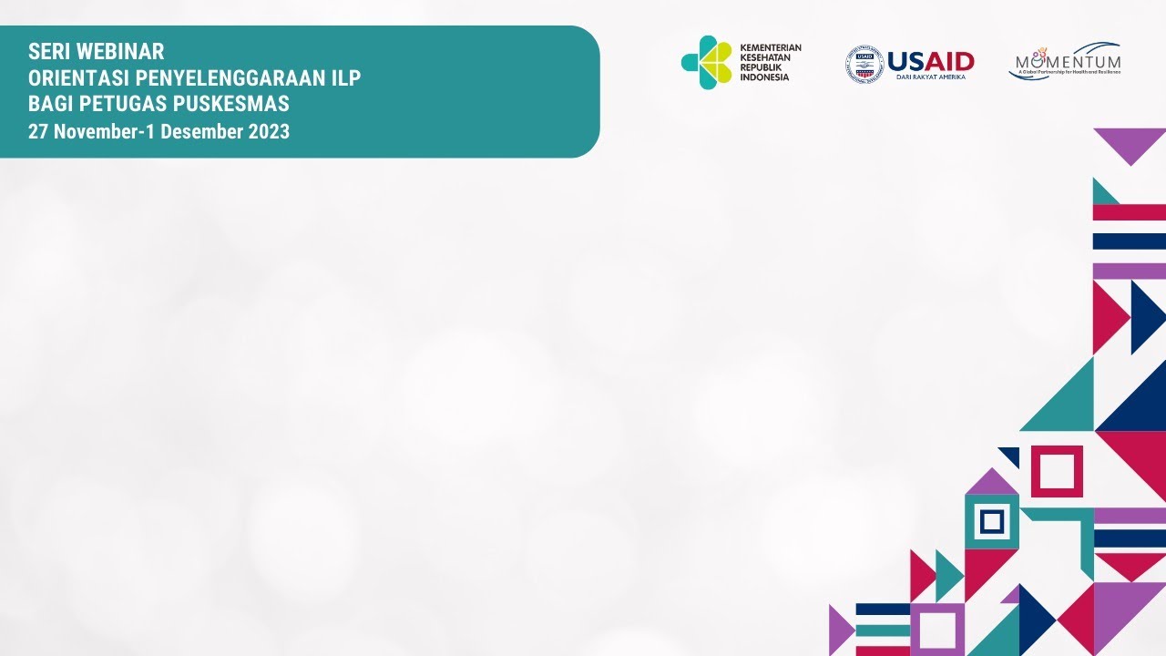 Webinar Series Sosialisasi Petunjuk Teknis Penyelenggaraan ILP (28 November 2023)