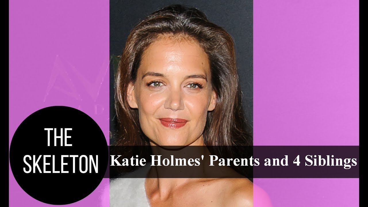 Katie Holmes' Parents and 4 Siblings