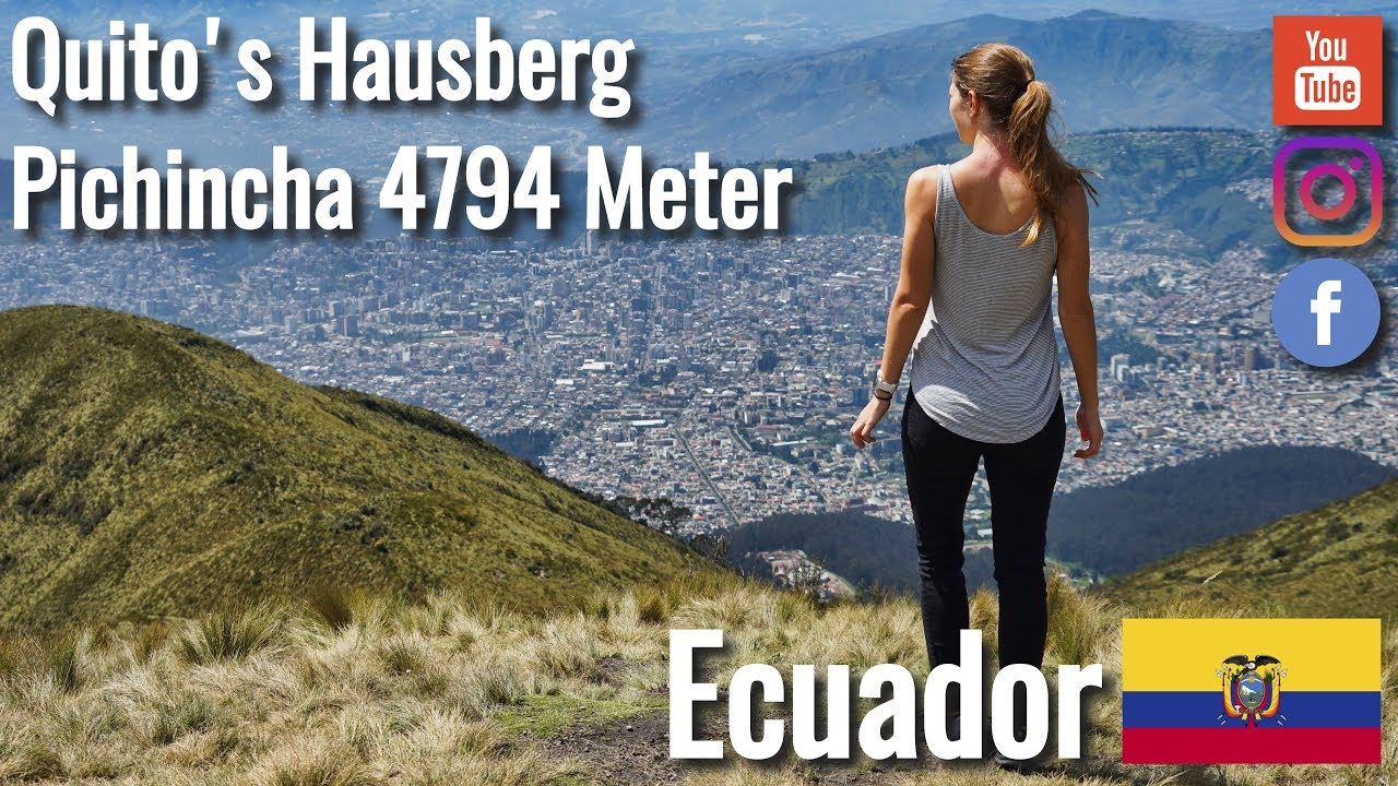 Pichincha - der Hausvulkan von Quito  - ECUADOR 🇪🇨
