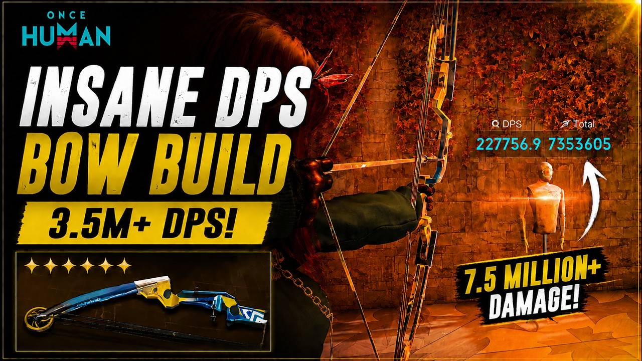 Compound Bow &ndash; The Burden of Betrayal: Best Bounce Build (7M+ DMG) | Once Human