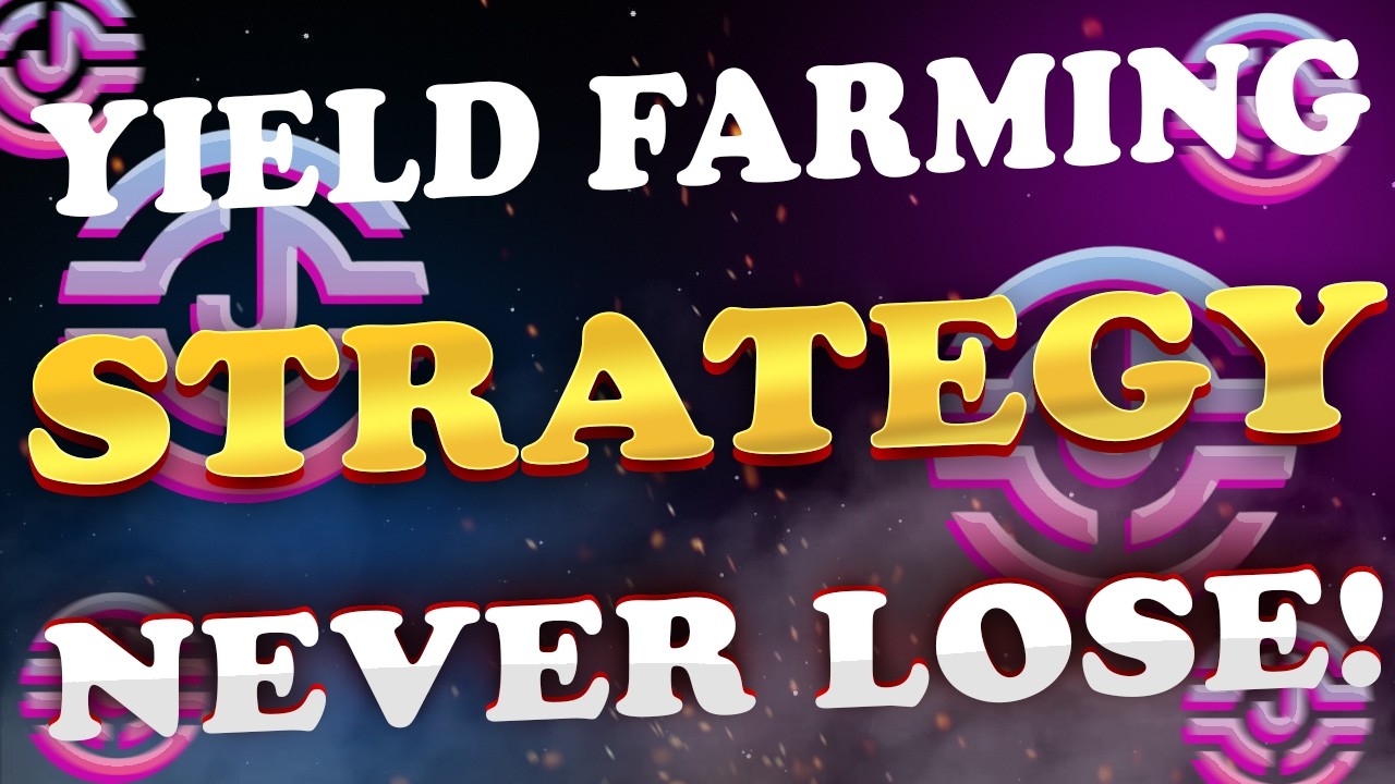 MY FULL LONG TERM YIELD FARMING STRATEGY FOR CASHFLOW *NEVER LOSE*