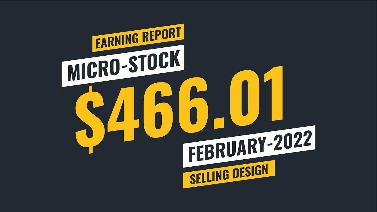 Microstock Earning Report [February 2022] | Microstock Guideline Bangla