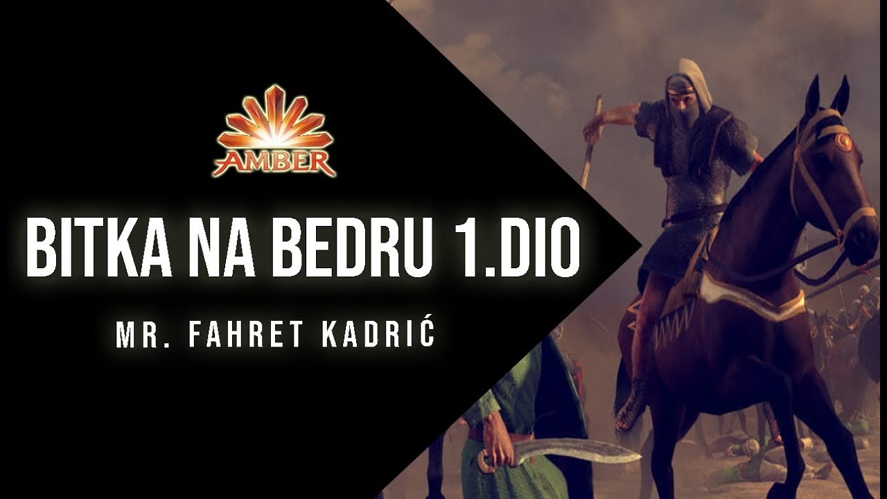 BITKA NA BEDRU 1.DIO | Mr. Fahret Kadrić