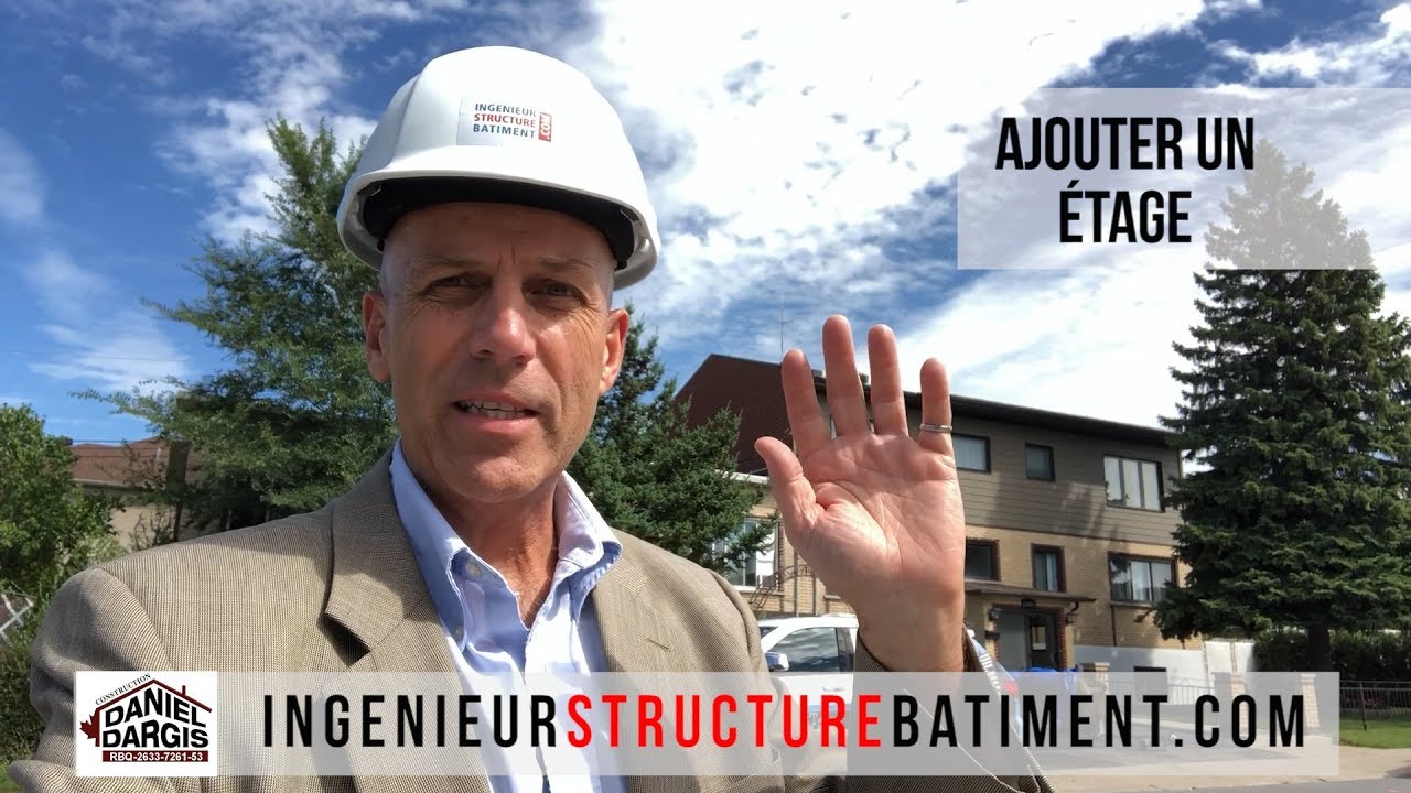 Ajouter un étage – Agrandissement de maison – Daniel Dargis ingénieur
