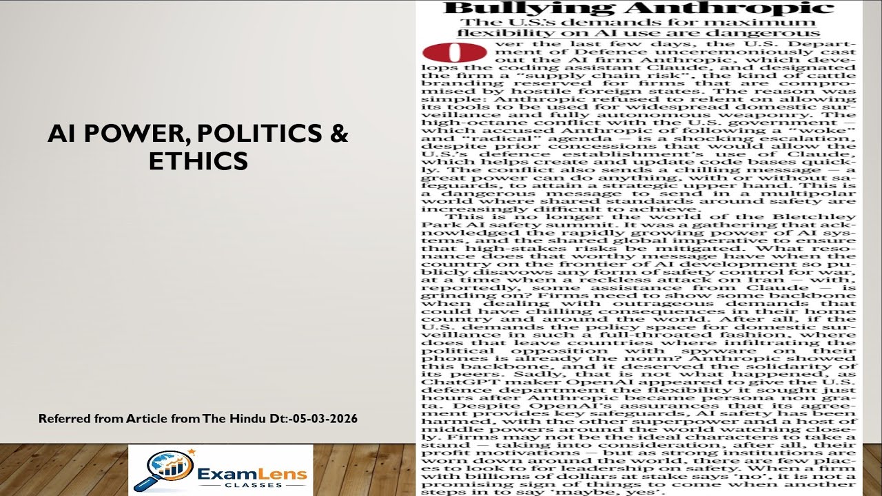 Bullying Anthropic-AI Power,Politics and Ethics. Current Affairs-The Hindu 