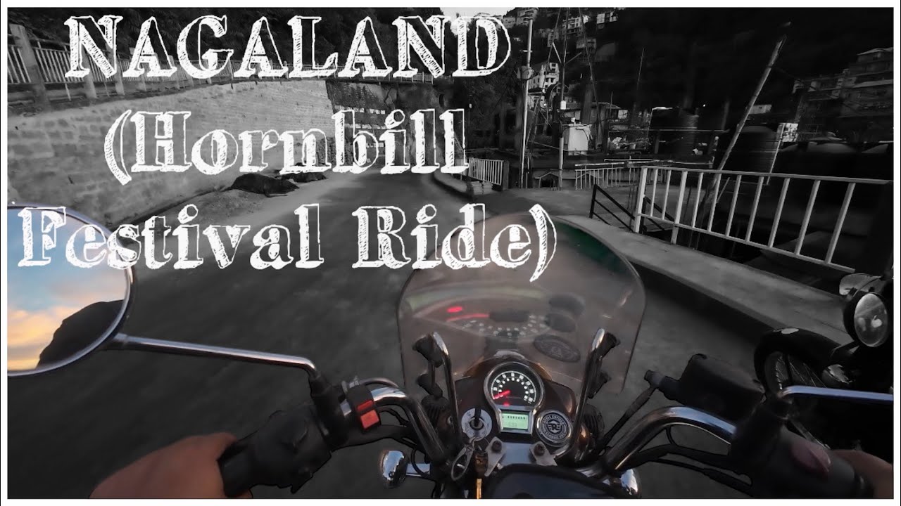 Nagaland (Hornbill Festival ride)(1.12.2025), (Episode-1. Aizawl - Silchar 
