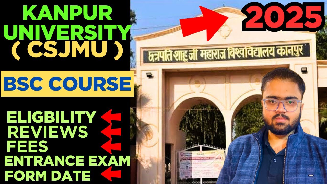 2025 CSJMU Kanpur Admission *BSc Course*Full Guide🔥|Kanpur University Csjmu Update|#csjmukanpur