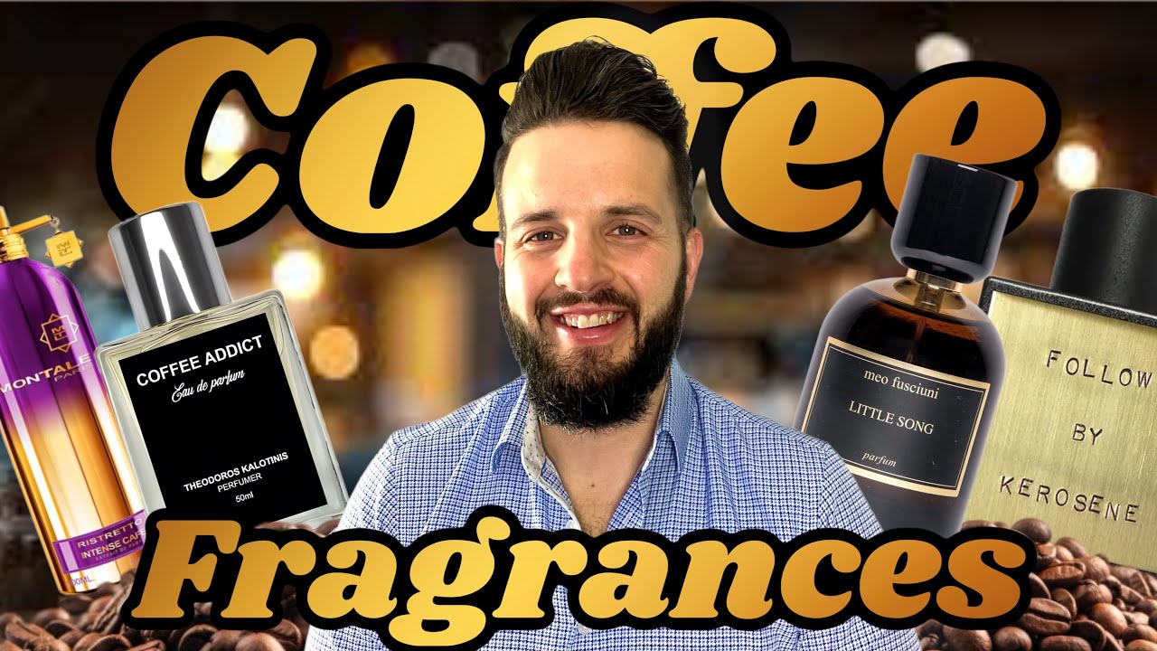 12 Amazing Coffee Fragrances That You Need To Try!!