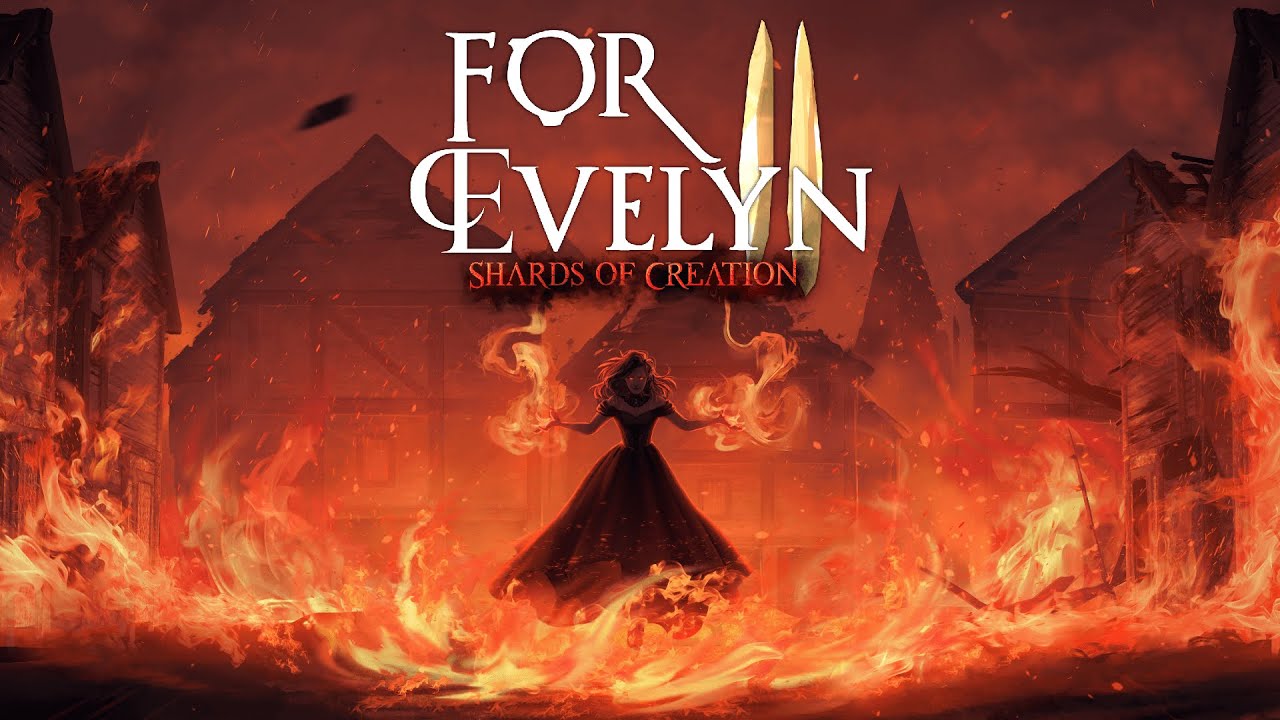 For Evelyn II - Shards of Creation - Trailer