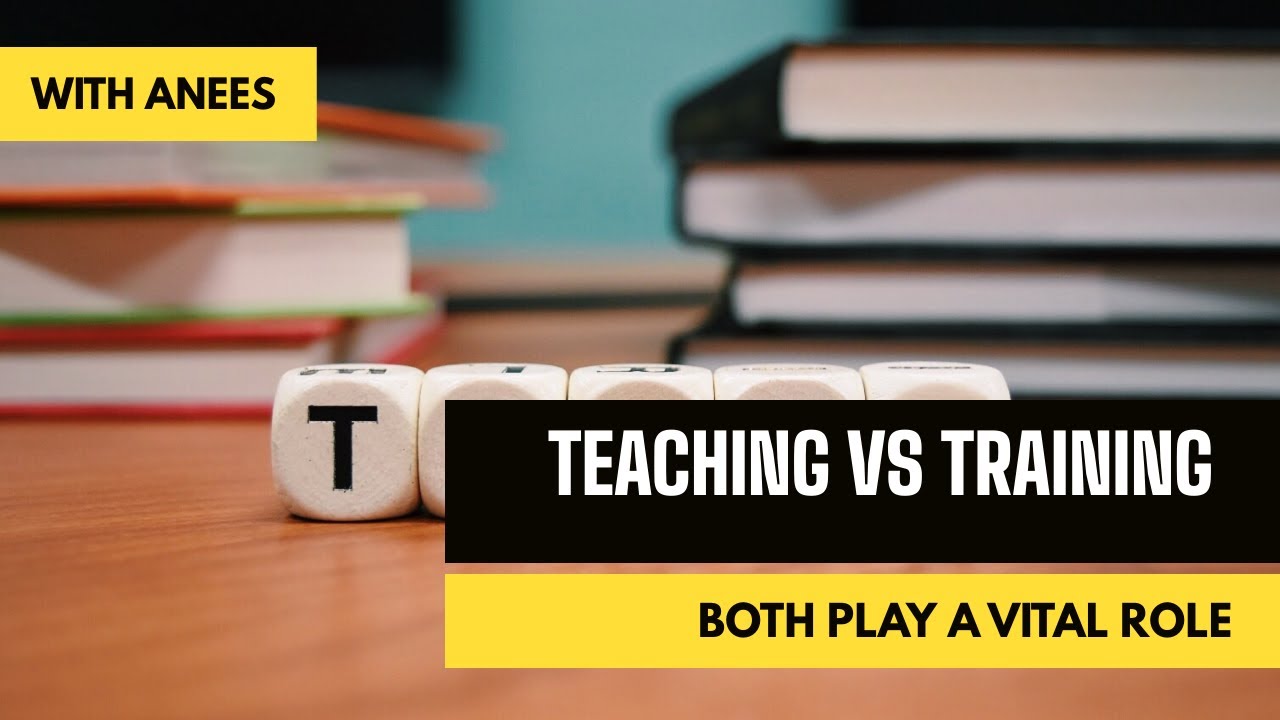 What is the difference between teaching and training?