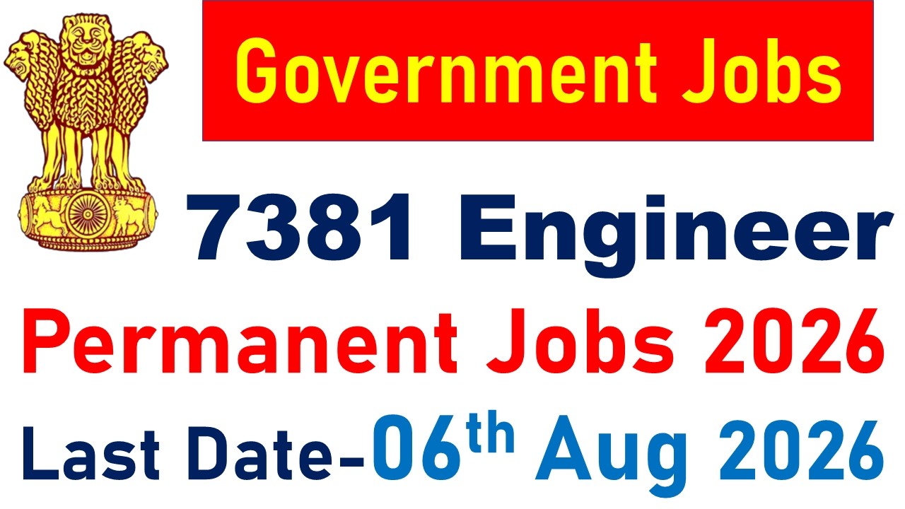 High Salary New 7381 Engineer Vacancy 2026 | Latest Government Jobs | All India Technical Jobs 2026