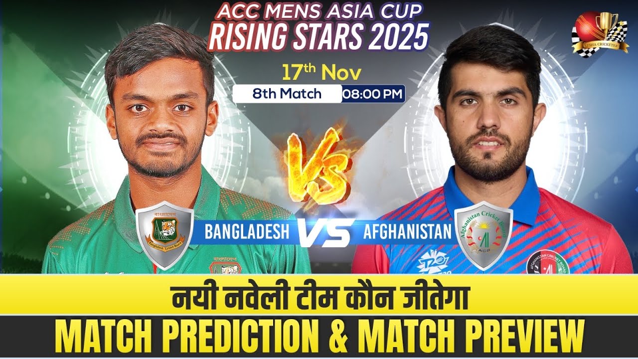 BAN-A vs AFG-A | Asia Cup Rising Stars 8th Match - Bangladesh A vs Afghanistan A Prediction #cricket
