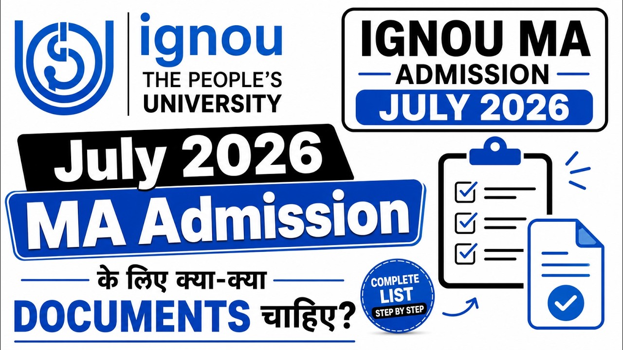 IGNOU M.A Admission Documents Required 2026 | IGNOU Admission 2026 July Session