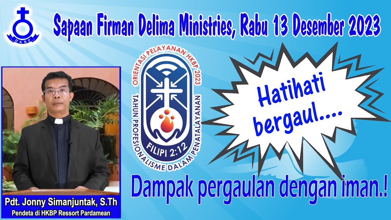Pdt. Jonny Simanjuntak, S.Th | Renungan Delima | Rabu, 13 Desember 2023