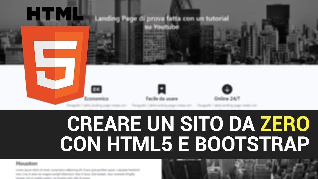 Creare un sito da ZERO con HTML - HTML 5 BOOTSTRAP CSS TUTORIAL ITALIANO