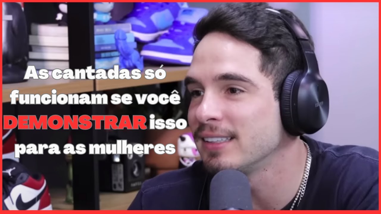 COMO CHEGAR NAS MULHERES UTILIZANDO CANTADAS SEM QUE SEJA REJEITADO - LUCAS KRAUSCHE