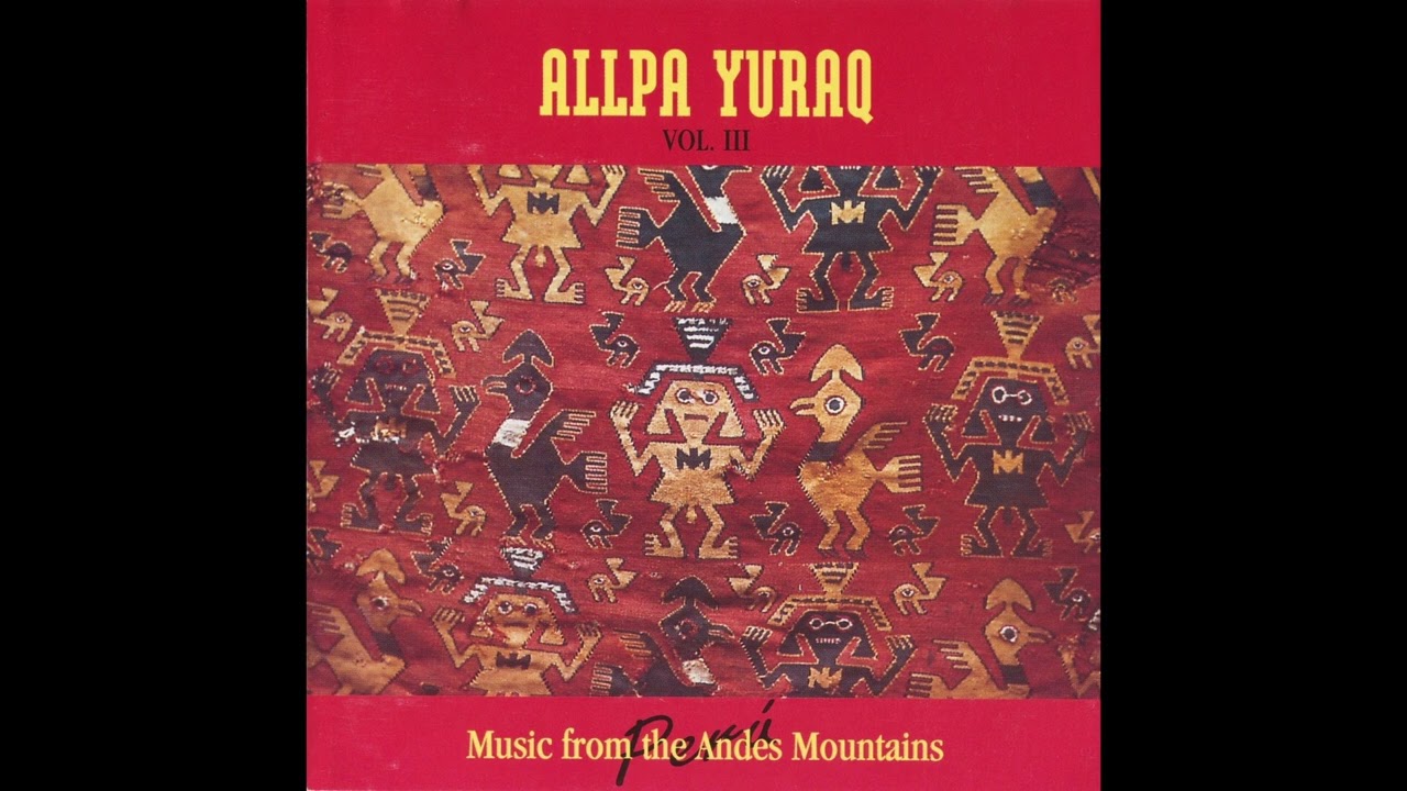 07 Hacia mi Tierra - Allpa Yuraq