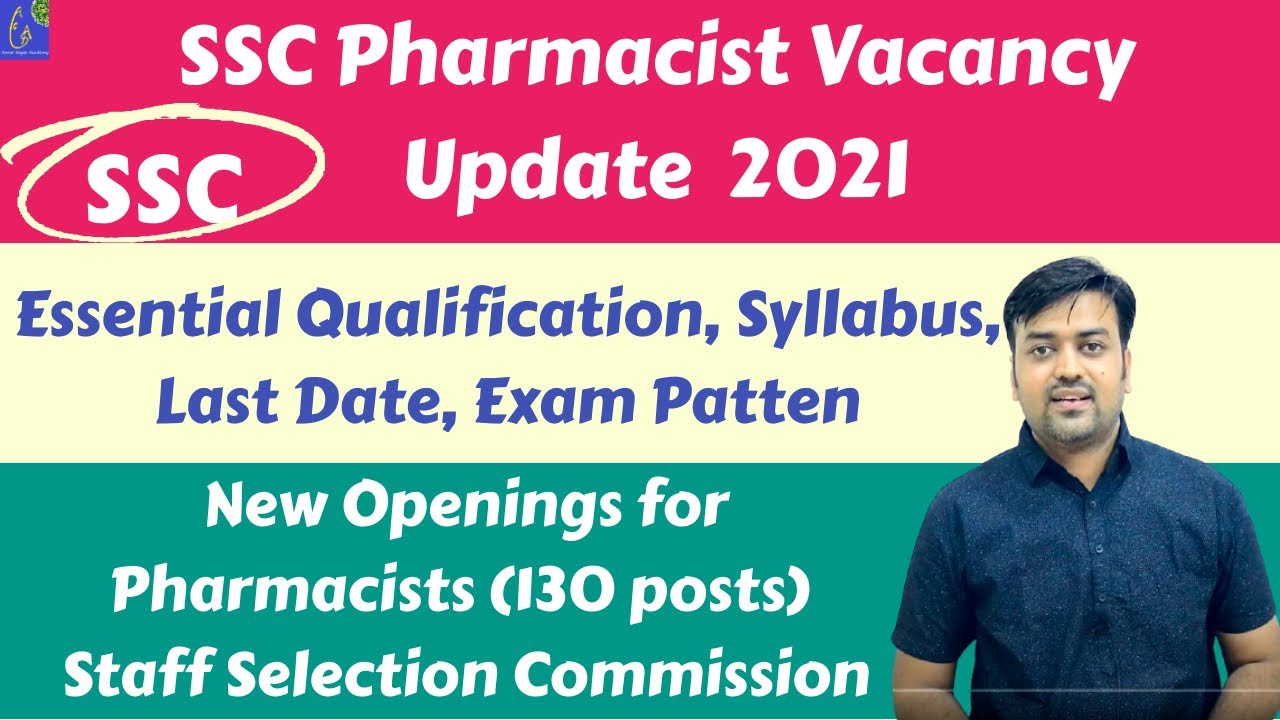 SSC Pharmacist Vacancy 2021 | Essential Qualification, Syllabus,  Last Date, Exam Patten | SSC