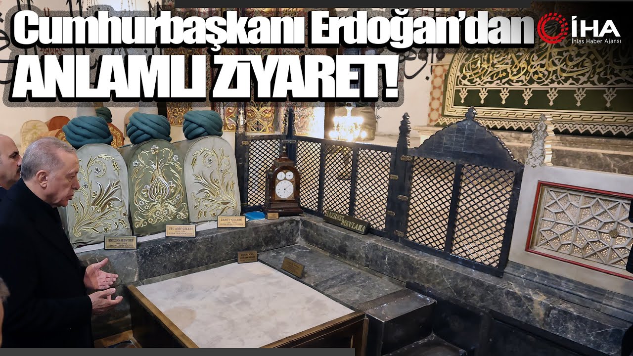 Cumhurbaşkanı Erdoğan, Mevlana Türbesi'ni Ziyaret Etti