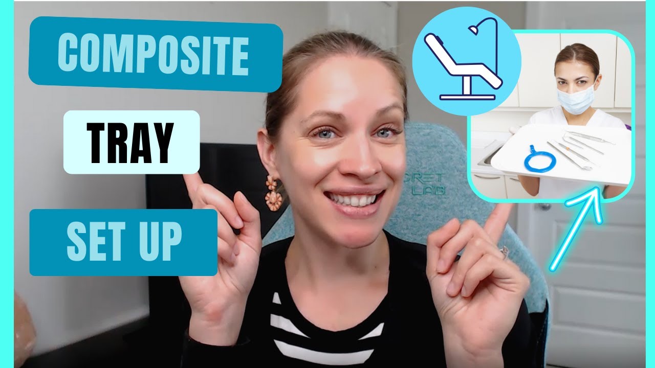 Composite Tray Set Up for Dental Assistants