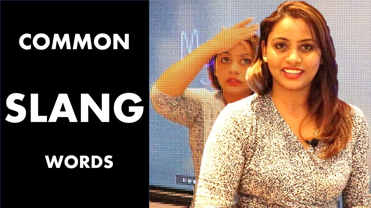 Common SLANG Words in English
