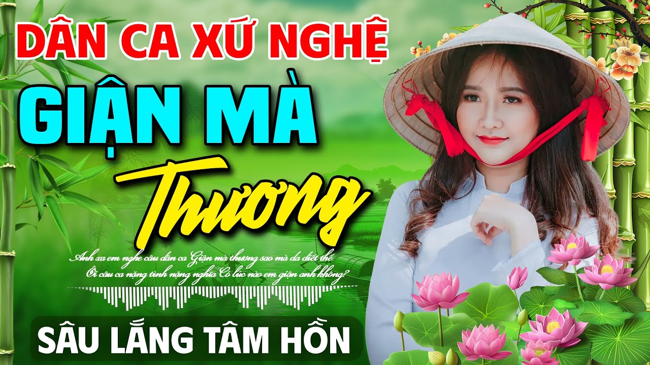 Giận Mà Thương 2 ➤Nhạc Dân Ca Xứ Nghệ MỚI RA LÒ CỰC HAY✨LK Nhạc Sống Thôn Quê Bass Căng Đét