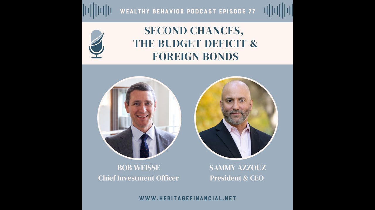 Second Chances, The Budget Deficit & Foreign Bonds