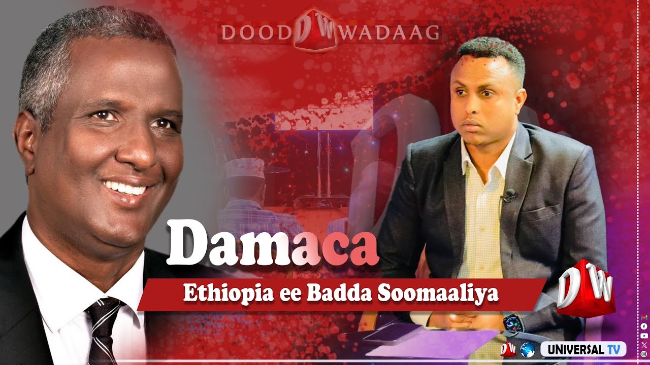 Cabdiraxmaan Cabdishakuur-DoodWadaag iyo Damaca Itoobiya ee Badda Soomaaliya