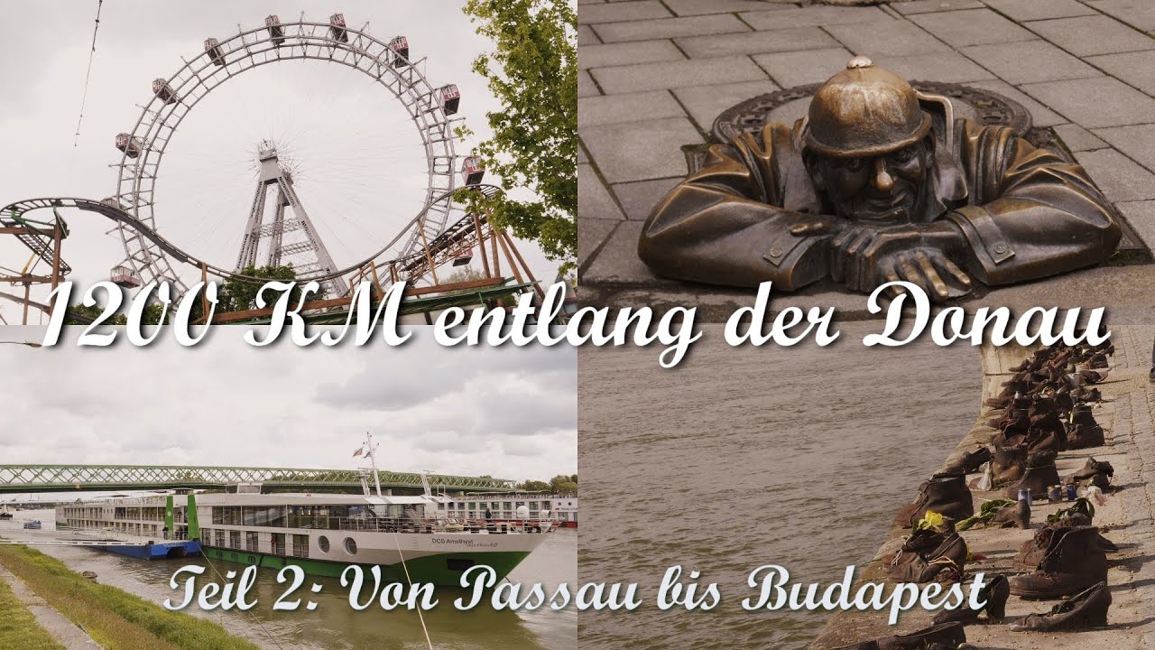 Urlaubstipp: Entlang der Donau - 2: Passau bis Budapest