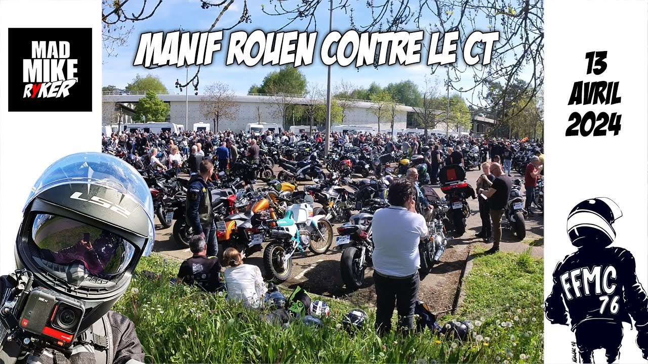 Manif contre le CT - 2 roues, 3 roues moto - FFMC76 Rouen