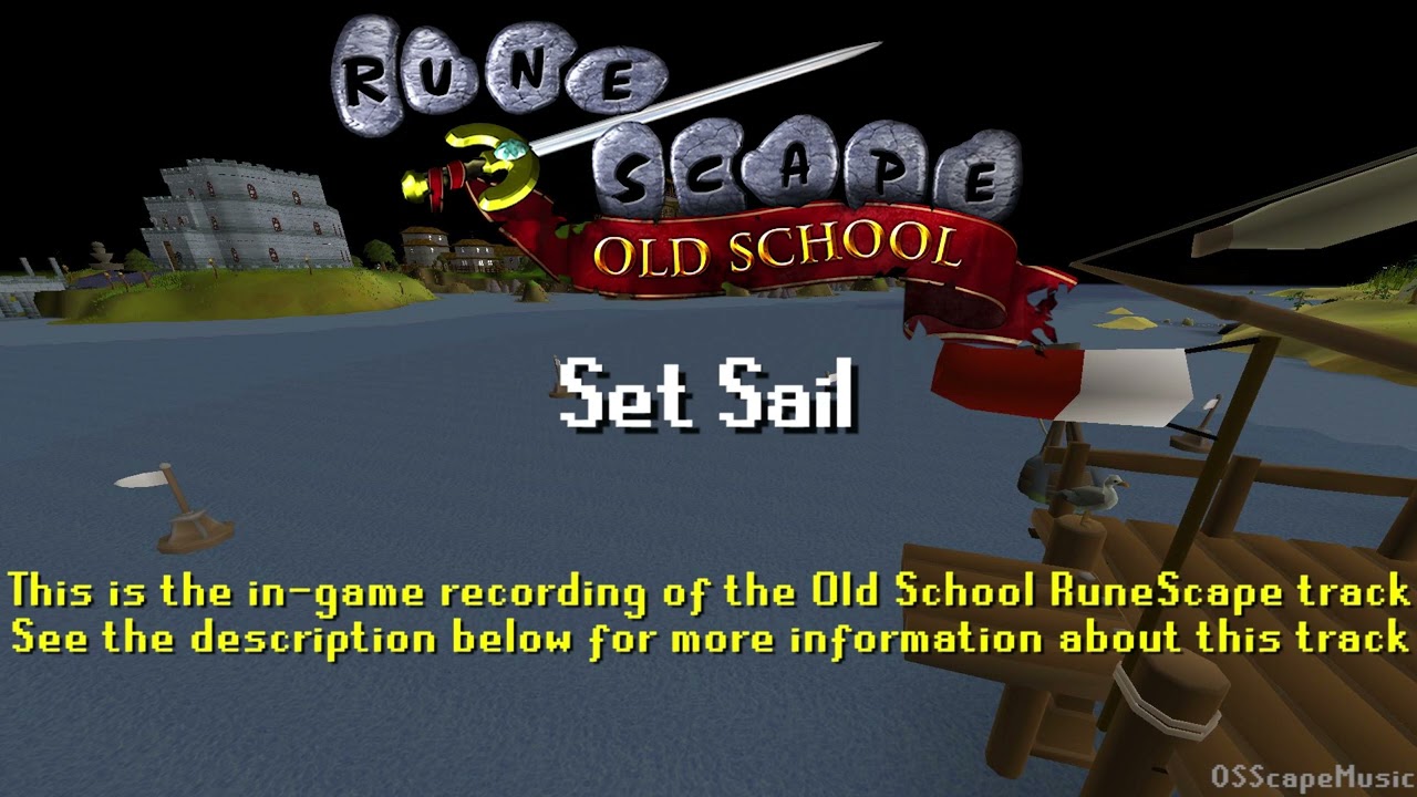 Old School RuneScape Soundtrack: Set Sail