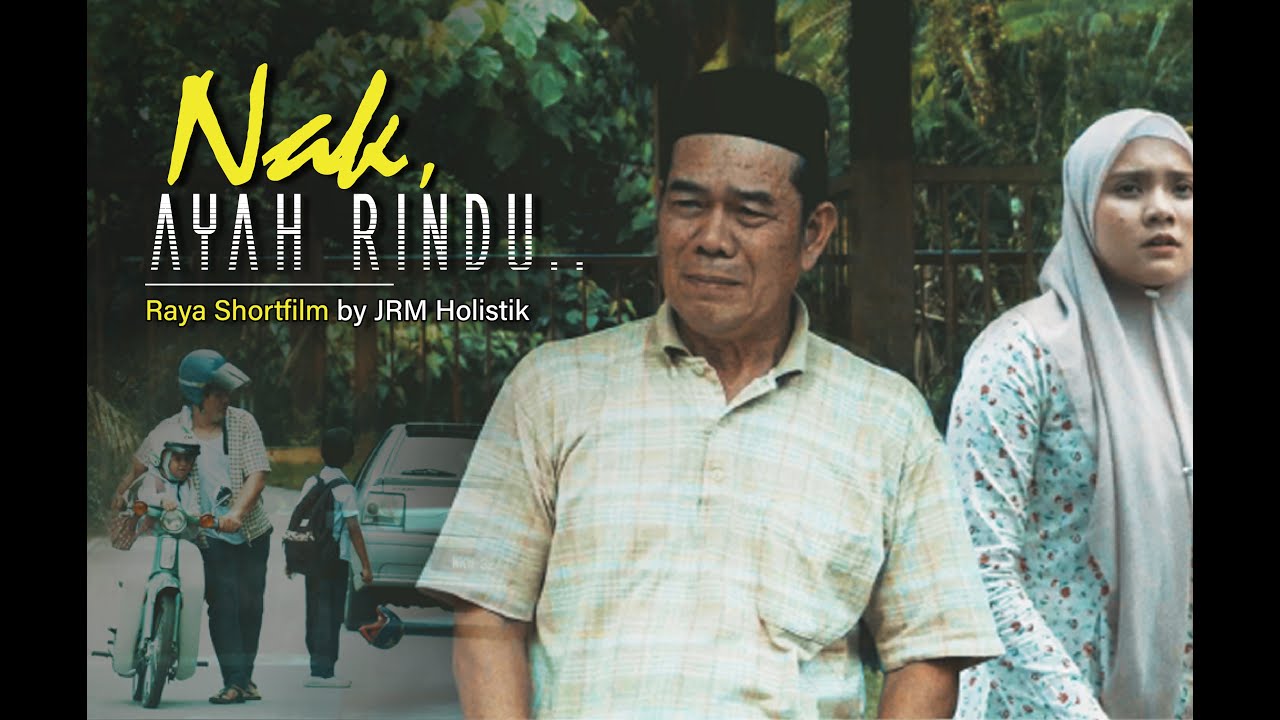 Short Film Raya 2021 JRM Holistik | Nak... Ayah Rindu